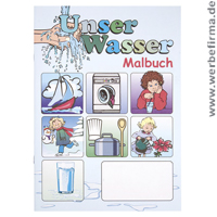 Unser Wasser Malbuch - ein Werbeartikel für Kinder mit viel Wissenswertem zum Malen und Lernen. 